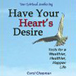 Cover of Have Your Heart's Desire